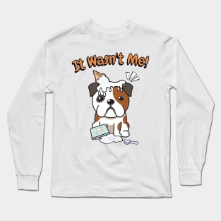 Funny bulldog got caught stealing ice cream Long Sleeve T-Shirt